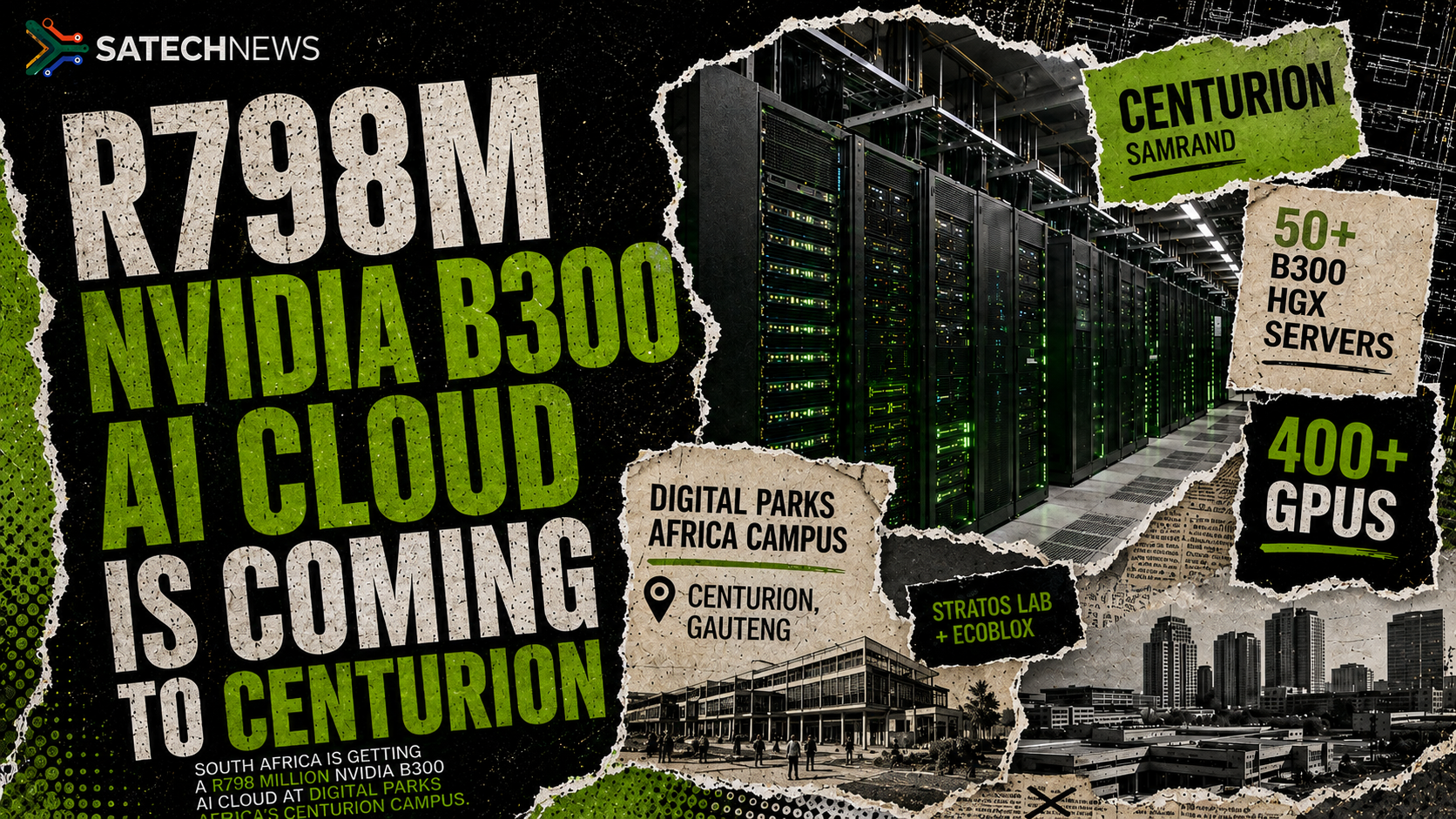 South Africa is getting a R798 million Nvidia B300 AI cloud in Centurion